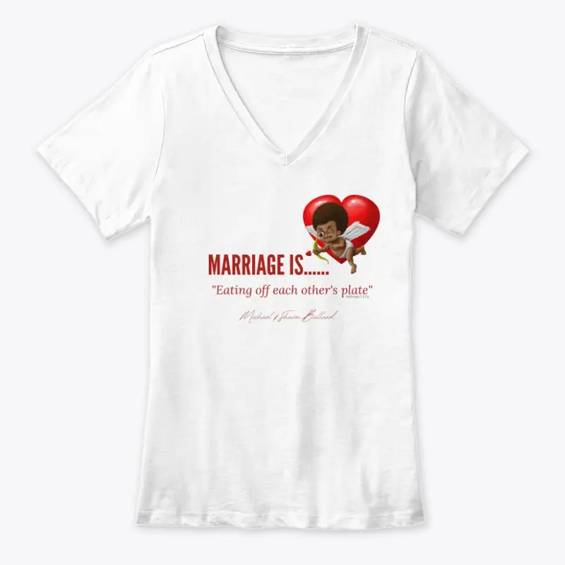 Marriage Is.....